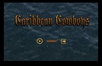 The Caribbean Cowboys screenshot, image №2254409 - RAWG