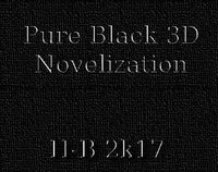 PURE BLACK 3D: The Novel screenshot, image №1157602 - RAWG