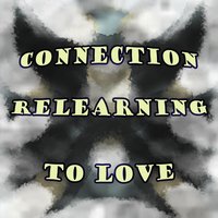 Connection; Re-learning to Love. screenshot, image №1956807 - RAWG