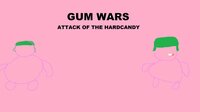 Gum Wars *Broken* for now screenshot, image №3019941 - RAWG