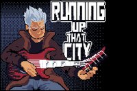 Running up That City screenshot, image №3555964 - RAWG