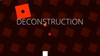 DECONSTRUCTION screenshot, image №840930 - RAWG