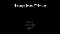 Escape From Trivium screenshot, image №2405083 - RAWG