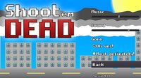 Shoot Em Dead screenshot, image №2294129 - RAWG