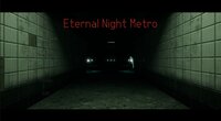永夜地铁 Eternal Night Metro screenshot, image №4219260 - RAWG
