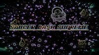 Saucer Dash Supreme screenshot, image №3577516 - RAWG