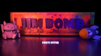 J.I.M Bomb screenshot, image №2933195 - RAWG