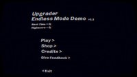 Upgrader - Endless Mode Demo v1.01 screenshot, image №2314814 - RAWG