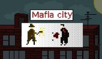 Mafia City WORKING VERSION screenshot, image №2404274 - RAWG