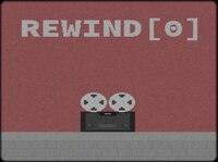 Rewind [0] screenshot, image №2476129 - RAWG