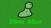 Slime Slice screenshot, image №3768254 - RAWG