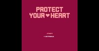 Protect Your Heart screenshot, image №3807275 - RAWG