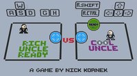Rich Uncle vs Cool Uncle screenshot, image №1101946 - RAWG