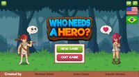 Who Needs a Hero? screenshot, image №2523350 - RAWG
