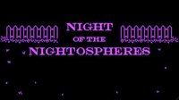 Night of the Nightospheres screenshot, image №3097082 - RAWG