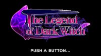 The Legend of Dark Witch screenshot, image №186557 - RAWG