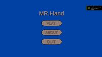 MR.Hand screenshot, image №3603999 - RAWG