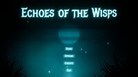 Echoes of the Wisps screenshot, image №3524174 - RAWG