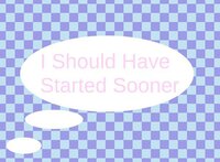 I Should Have Started Sooner screenshot, image №2799985 - RAWG