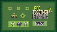 Ape Together Strong! screenshot, image №2724829 - RAWG