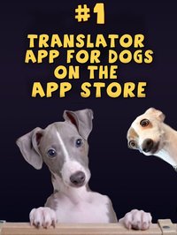 Human-to-Dog Translator screenshot, image №878602 - RAWG