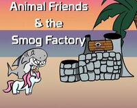Animal Friends and the Smog Factory screenshot, image №3792255 - RAWG