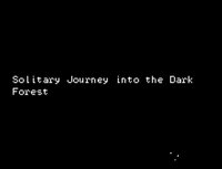 Solitary Journey into the Dark Forest screenshot, image №3630322 - RAWG
