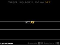 When the Light turns OFF screenshot, image №1196586 - RAWG