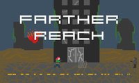 Farther Reach screenshot, image №1301163 - RAWG