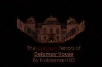 The Crimson Terrors of Delamay Manor screenshot, image №2222953 - RAWG