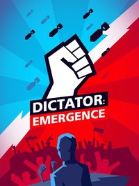 Dictator: Emergence screenshot, image №1638028 - RAWG