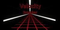 Velocity Breaker screenshot, image №3829637 - RAWG