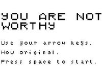 YOU ARE NOT WORTHY screenshot, image №1082454 - RAWG