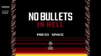 No Bullets in Hell screenshot, image №1852196 - RAWG