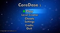 CoreDase 2 screenshot, image №1799501 - RAWG