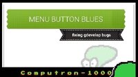 Menu Button Blues Gdevelop tutorial source code screenshot, image №2979468 - RAWG