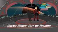 Break Space: Out of Bounds screenshot, image №2229150 - RAWG