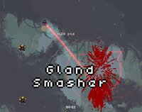 GlandSmasherOBG - WebGL screenshot, image №3504774 - RAWG