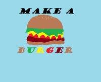 Make a burger! screenshot, image №3480404 - RAWG