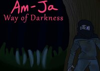 Am-JA: Way of Darkness screenshot, image №2550966 - RAWG
