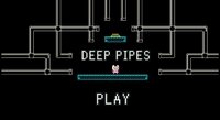 Deep Pipes screenshot, image №3847698 - RAWG