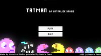 TatMan screenshot, image №2678294 - RAWG