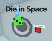 Die in Space (vrojak) screenshot, image №3471921 - RAWG