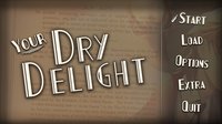 Your Dry Delight (itch) screenshot, image №989776 - RAWG