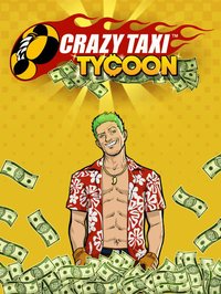 Crazy Taxi Tycoon screenshot, image №895836 - RAWG