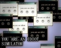 You Are An Idiot Simulator screenshot, image №3081503 - RAWG