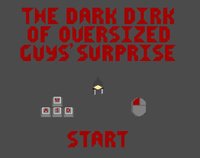 The Dark Dirk of Oversized Guys Surprise screenshot, image №1294985 - RAWG