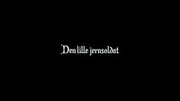 Den lille Jernsoldat screenshot, image №3129314 - RAWG