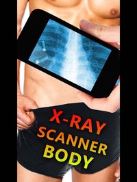 X-Ray Scanner Body Prank screenshot, image №871192 - RAWG