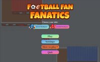 Football Fan Fanatics screenshot, image №3411790 - RAWG